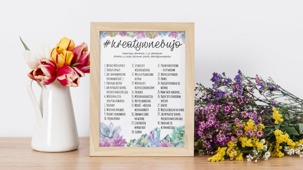 Powrót do korzeni! 30-dniowe #kreatywnebujo na kwiecień #kreatywnebujo na kwiecień