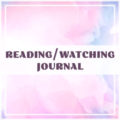 Reading/watching journal