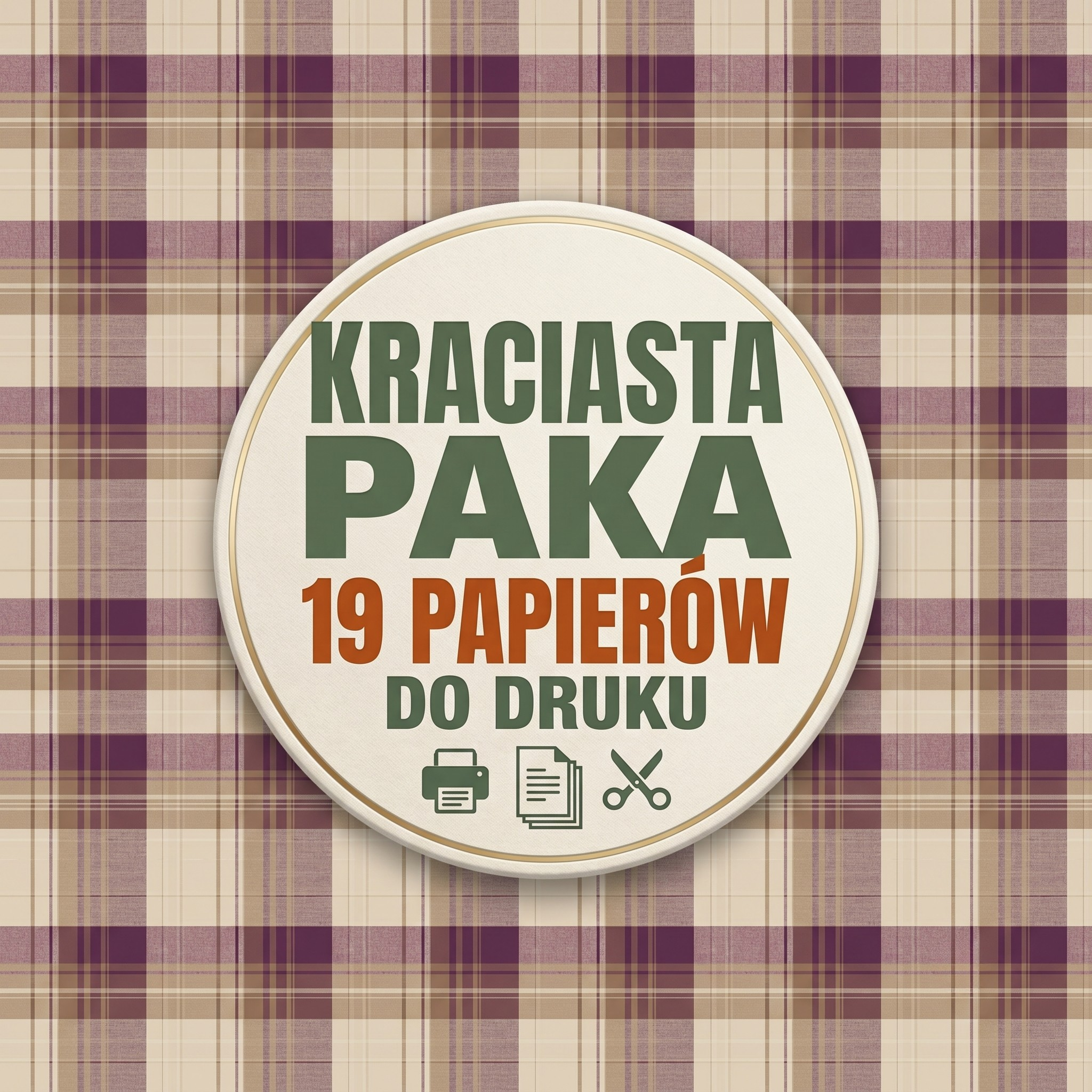 "Kraciasta paka" - PAPIERY DO DRUKU (19 ARKUSZY)