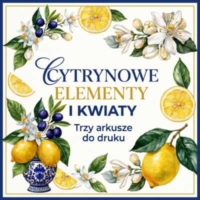 Cytrynowe elementy i kwiaty – DO DRUKU (3 ARKUSZE)