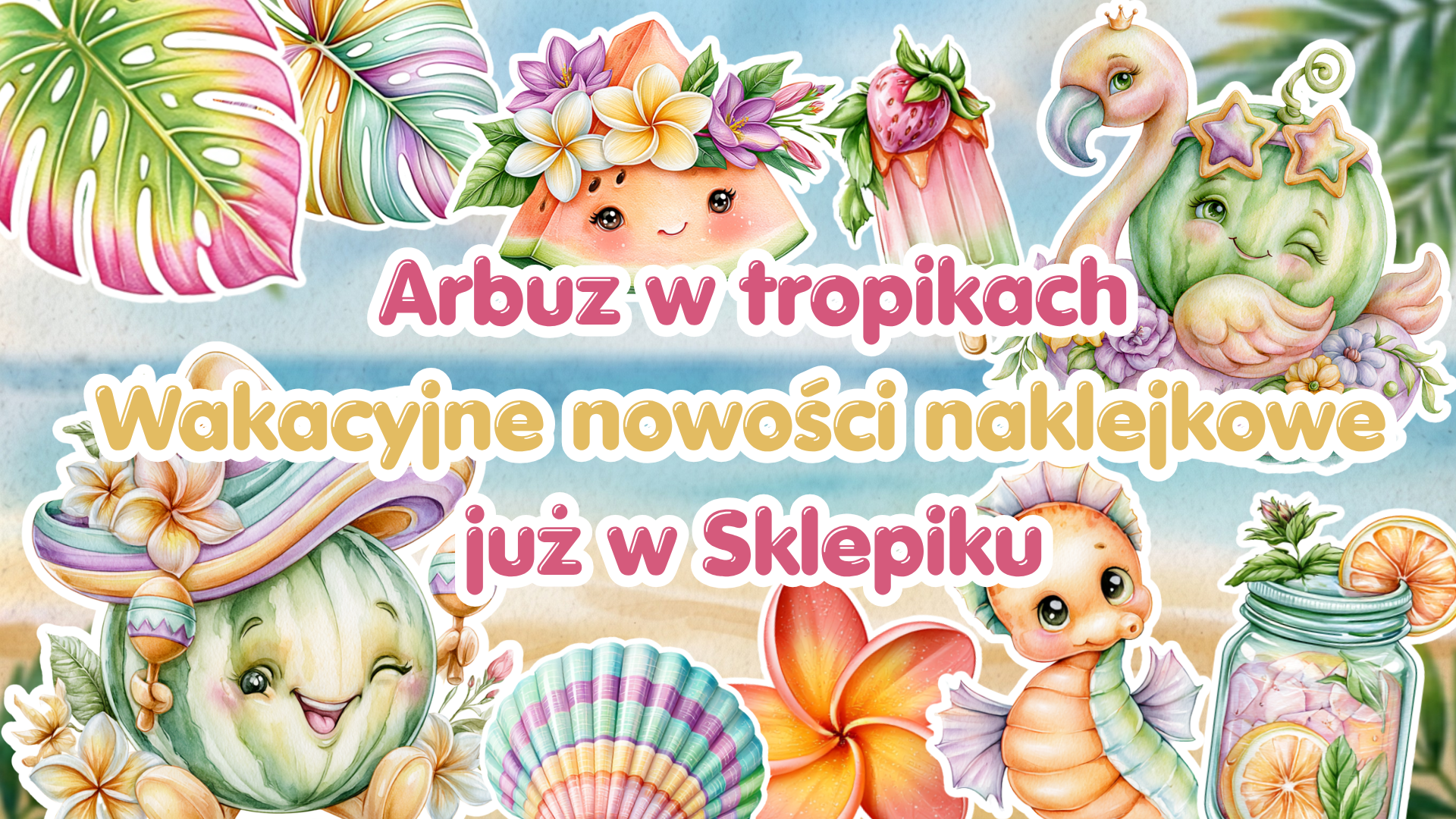 BANER - ARBUZ W TROPIKACH