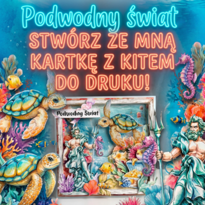 "Podwodny Świat" - ZESTAW KARTKOWY DO DRUKU (13 ARKUSZY)