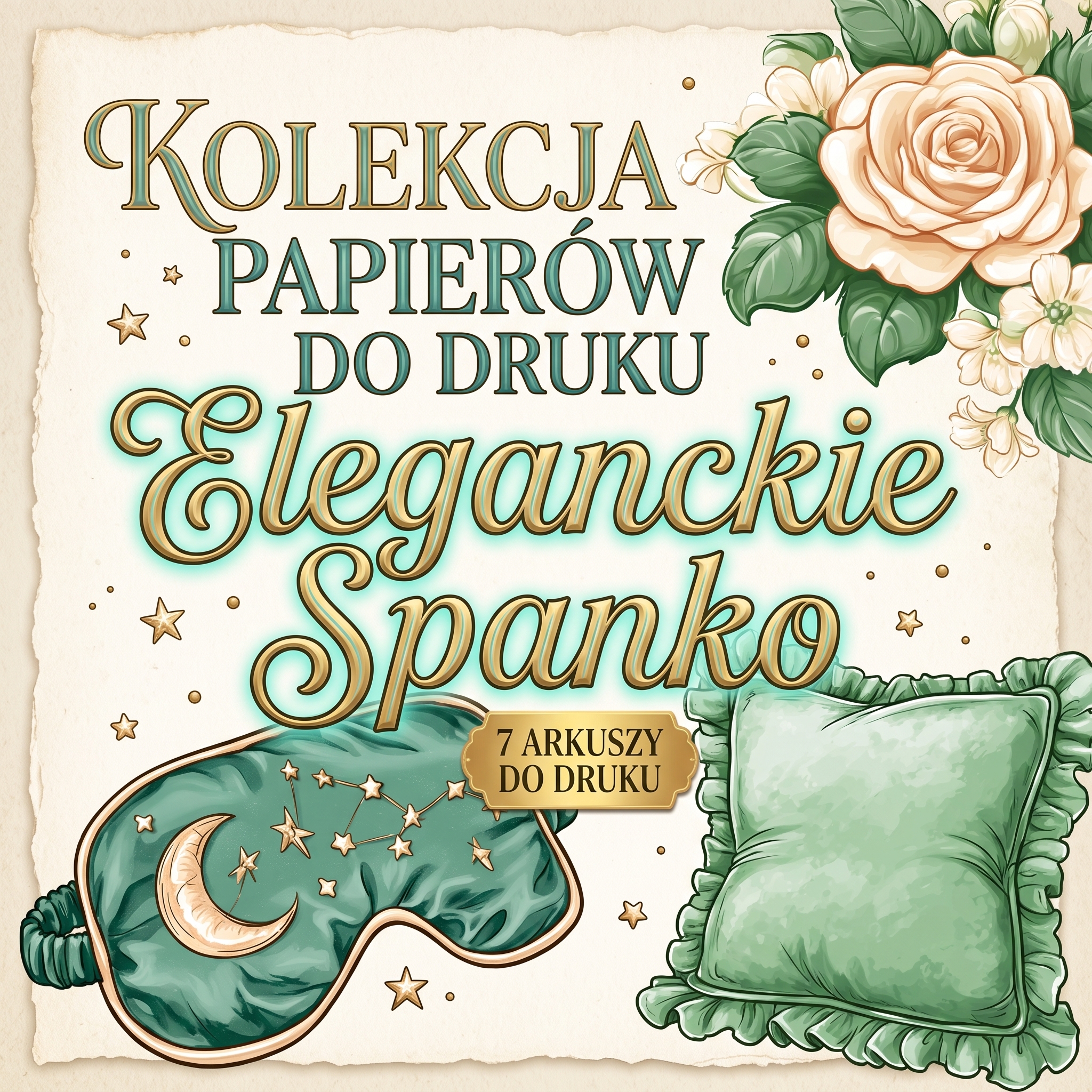 „Eleganckie spanko” - ZESTAW PAPIERÓW DO DRUKU (7 ARKUSZY)
